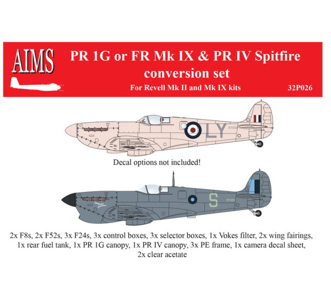 PR 1G or FR IX & PR IV Spitfire conversion AIMS 32P026 PR 1G or FR IX & PR IV Spitfire conversion AIMS 32P026